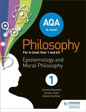 AQA A-LEVEL PHILOSOPHY YEAR 1 AND AS | 9781510400252
