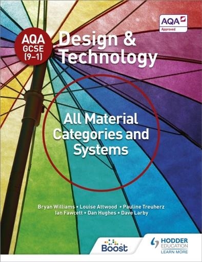 AQA GCSE (9-1) DESIGN AND TECHNOLOGY: ALL MATERIAL CATEGORIES AND SYSTEMS | 9781510401082