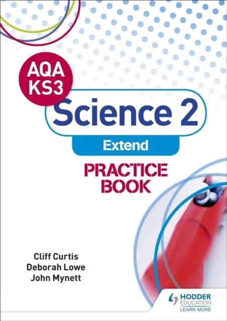 AQA KEY STAGE 3 SCIENCE 2 'EXTEND' PRACTICE BOOK | 9781510402515