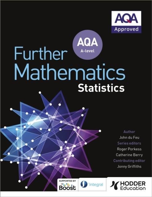 AQA A LEVEL FURTHER MATHEMATICS STATISTICS | 9781510414655