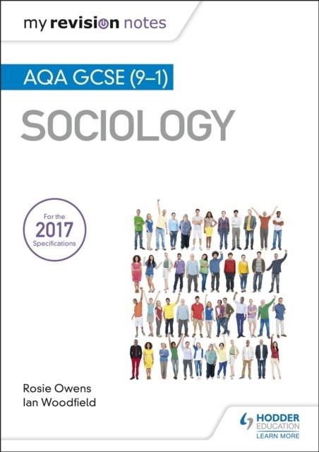 MY REVISION NOTES: AQA GCSE (9-1) SOCIOLOGY | 9781510423237