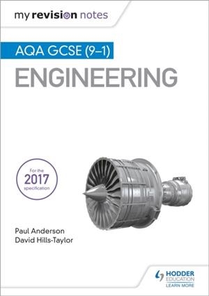 MY REVISION NOTES: AQA GCSE (9-1) ENGINEERING | 9781510425729