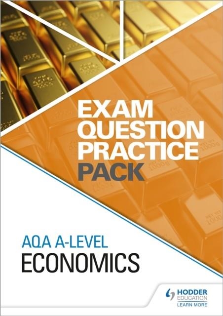 AQA A LEVEL ECONOMICS EXAM QUESTION PRACTICE PACK | 9781510477100