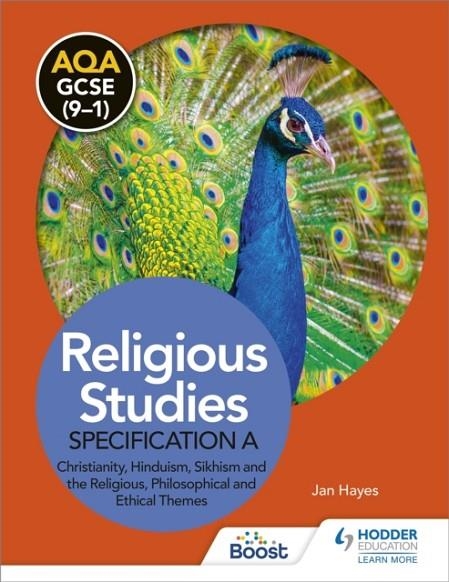 AQA GCSE (9-1) RELIGIOUS STUDIES SPECIFICATION A: CHRISTIANITY, HINDUISM, SIKHISM AND THE RELIGIOUS, PHILOSOPHICAL AND ETHICAL THEMES | 9781510479975
