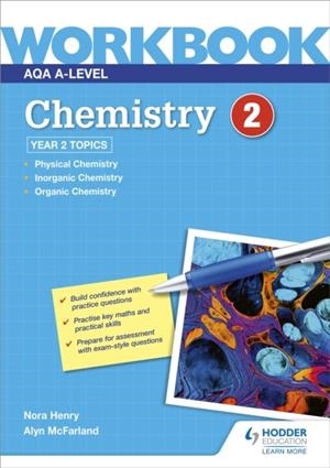 AQA A-LEVEL CHEMISTRY WORKBOOK 2 | 9781510483194