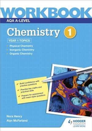 AQA A-LEVEL CHEMISTRY WORKBOOK 1 | 9781510483187