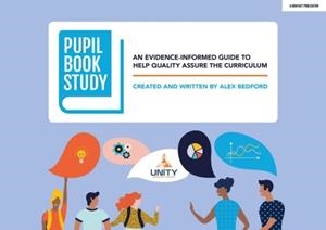PUPIL BOOK STUDY: AN EVIDENCE-INFORMED GUIDE TO HELP QUALITY ASSURE THE CURRICULUM | 9781913622466 | ALEX BEDFORD