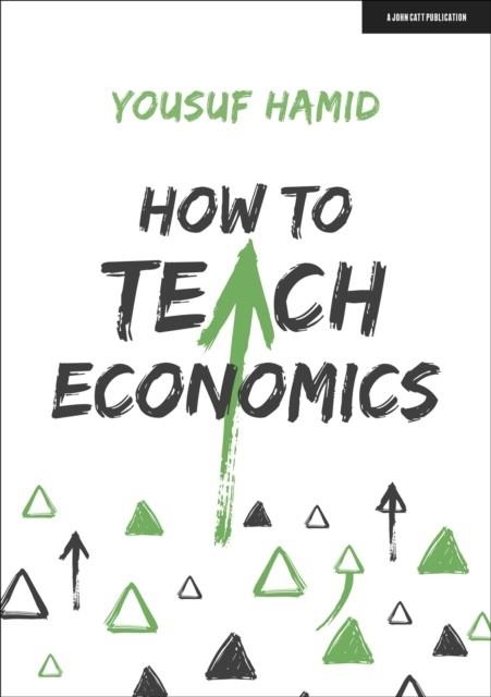 HOW TO TEACH ECONOMICS | 9781915261052 | YOUSUF HAMID