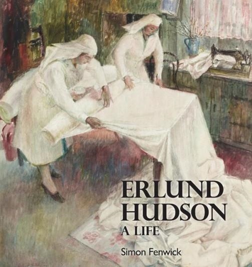 A LIFE OF ERLUND HUDSON | 9781909717213 | SIMON FENWICK
