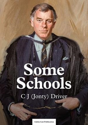 SOME SCHOOLS | 9781909717978 | C. J. DRIVER