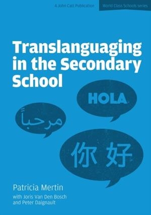 TRANSLANGUAGING IN THE SECONDARY SCHOOL | 9781911382560
