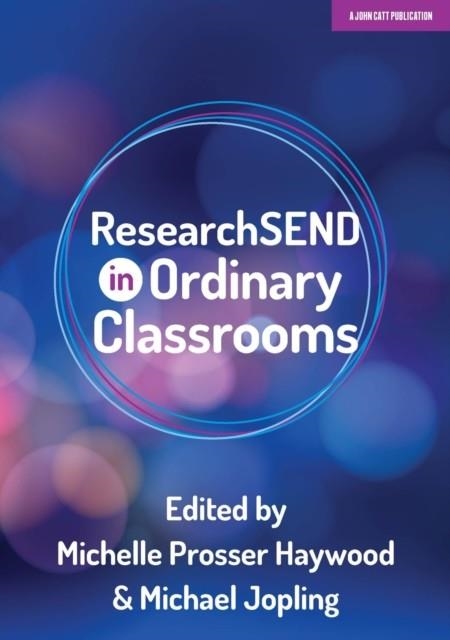 RESEARCHSEND IN ORDINARY CLASSROOMS | 9781912906017 | MICHELLE HAYWOOD