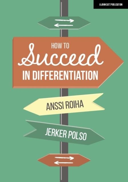 HOW TO SUCCEED IN DIFFERENTIATION: THE FINNISH APPROACH | 9781912906888 | ANSSI ROIHA