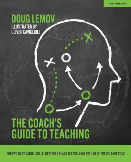 THE COACH’S GUIDE TO TEACHING | 9781913622305 | DOUG LEMOV