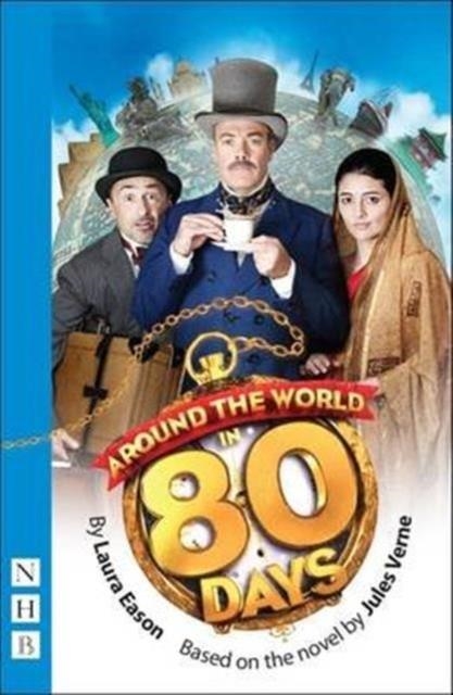 AROUND THE WORLD IN 80 DAYS -NHB MODERN PLAYS- | 9781848425170 | LAURA EASON