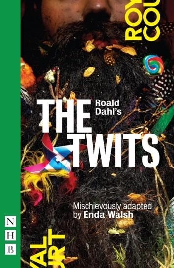 ROALD DAHL'S THE TWITS -NHB MODERN PLAYS- | 9781848424746