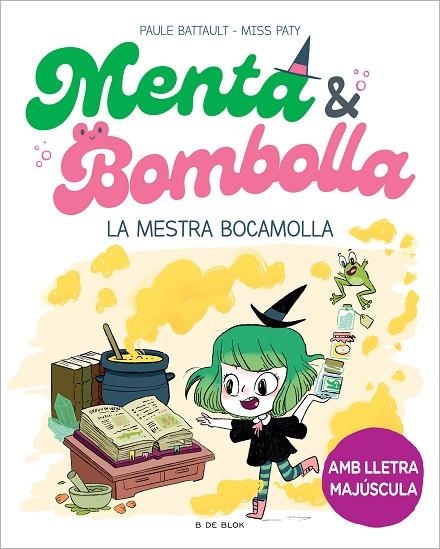 MENTA I BOMBOLLA 3 - LA MESTRA BOCAMOLLA | 9788419522054 | PAULE BATTAULT