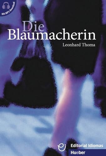 DIE BLAUMACHERIN (MIT MP3) | 9783190317233