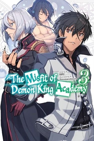 THE MISFIT OF DEMON KING ACADEMY, VOL. 3 (LIGHT NOVEL) | 9781975374051 | SHU