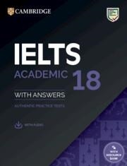 IELTS 18 ACADEMIC STUDENT'S BOOK WITH ANSWERS WITH AUDIO WITH RESOURCE BANK | 9781009275187