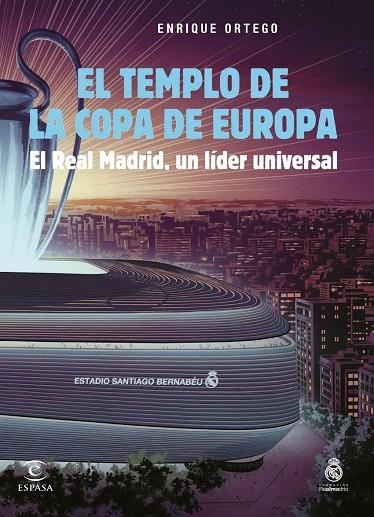 EL TEMPLO DE LA COPA DE EUROPA | 9788467072778 | ORTEGO, ENRIQUE