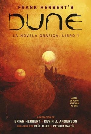 DUNE. LA NOVELA GRÁFICA. VOLUMEN 1 | 9788467943603 | HERBERT, FRANK/HERBERT, BRIAN/ANDERSON, KEVIN J./ALLÉN, RAÚL/MARTÍN, PATRICIA