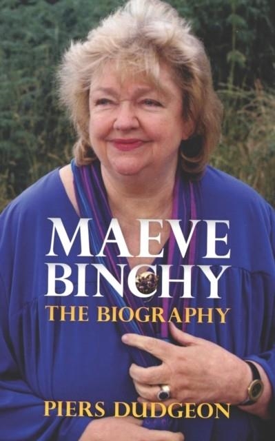 MAEVE BINCHY: THE BIOGRAPHY | 9781900064583 | PIERS DUDGEON