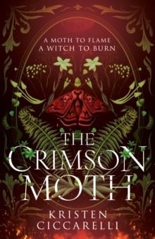THE CRIMSON MOTH | 9780008650575 | KRISTEN CICCARELLI