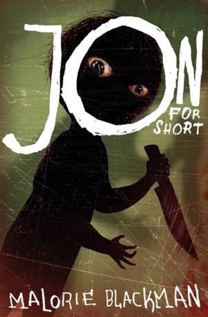 JON FOR SHORT | 9781781121955 | MALORIE BLACKMAN