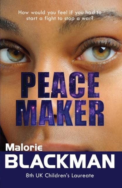 PEACE MAKER | 9781781125618 | MALORIE BLACKMAN