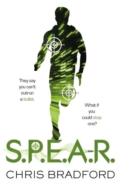 S.P.E.A.R. | 9781781128497 | CHRIS BRADFORD