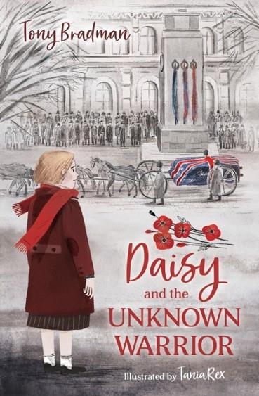 DAISY AND THE UNKNOWN WARRIOR | 9781781129609 | TONY BRADMAN