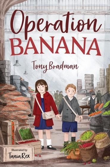 OPERATION BANANA | 9781800901872 | TONY BRADMAN