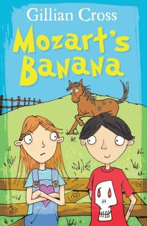 MOZART'S BANANA | 9781781123676 | GILLIAN CROSS