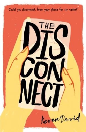 THE DISCONNECT | 9781781128558 | KEREN DAVID