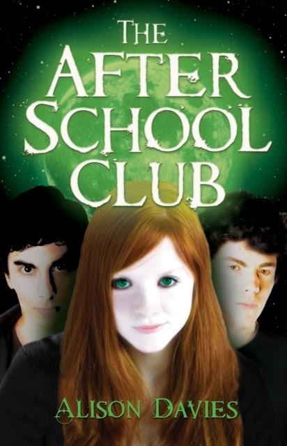 THE AFTER SCHOOL CLUB | 9781842999400 | ALISON DAVIES