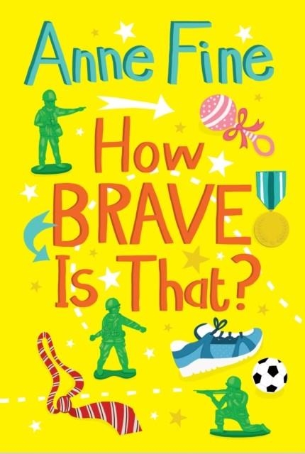 HOW BRAVE IS THAT? | 9781781122433 | ANNE FINE