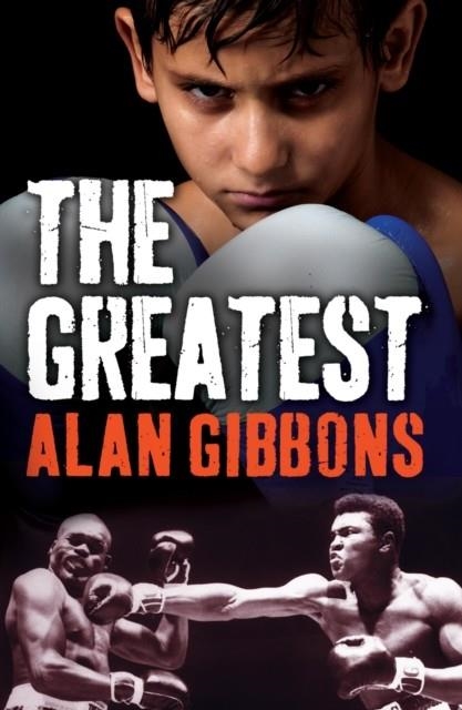 THE GREATEST | 9781781123645 | ALAN GIBBONS