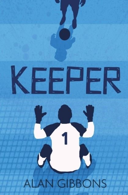 KEEPER | 9781781129630 | ALAN GIBBONS