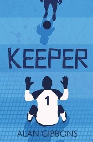 KEEPER | 9781781129630 | ALAN GIBBONS