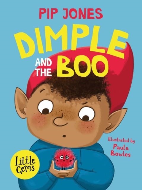 DIMPLE AND THE BOO | 9781800901452 | PIP JONES