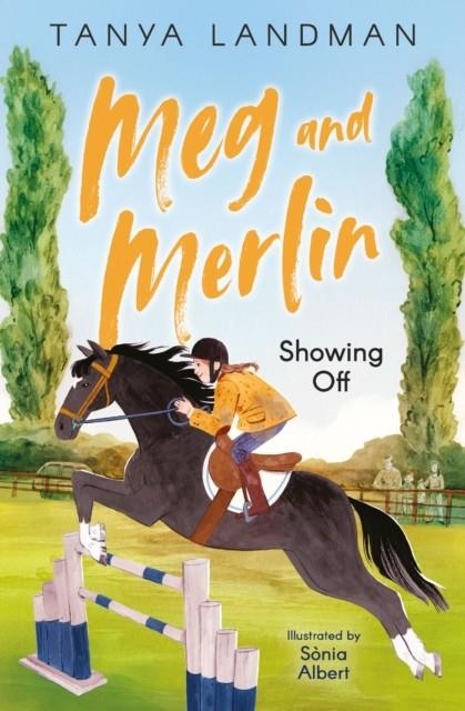 MEG AND MERLIN - SHOWING OFF | 9781800900936 | TANYA LANDMAN