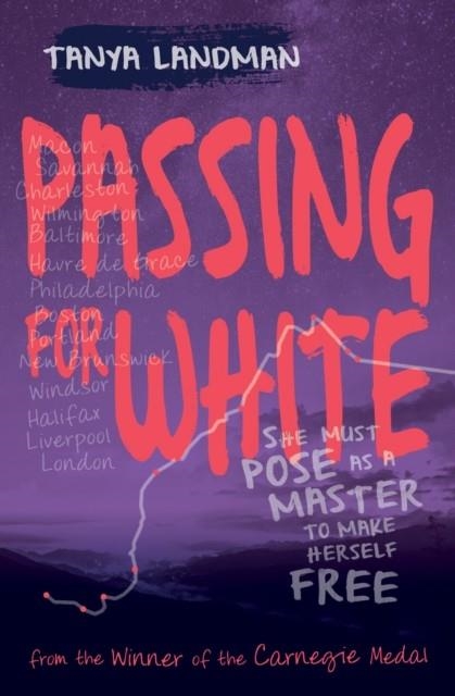PASSING FOR WHITE | 9781781126813 | TANYA LANDMAN