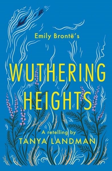 WUTHERING HEIGHTS | 9781781129371 | TANYA LANDMAN