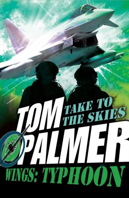 WINGS - TYPHOON | 9781781125373 | TOM PALMER