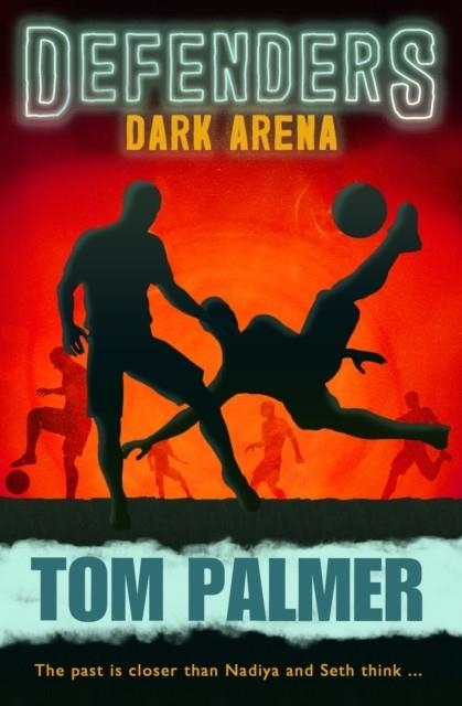 DEFENDERS - DARK ARENA | 9781781127308 | TOM PALMER