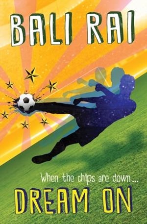 DREAM ON | 9781781124222 | BALI RAI
