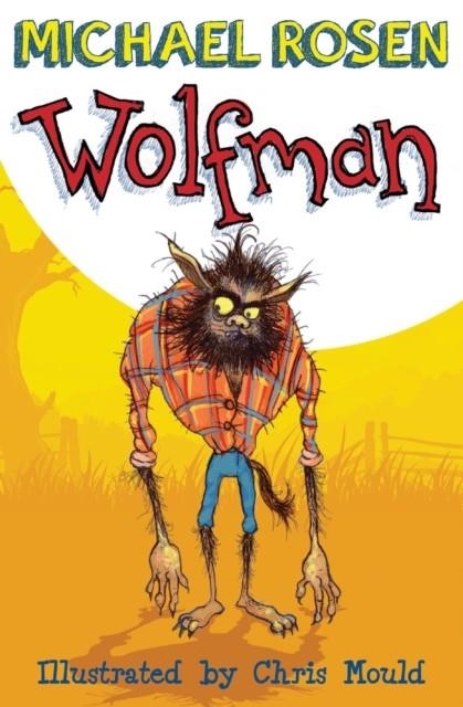 WOLFMAN | 9781781123027 | MICHAEL ROSEN