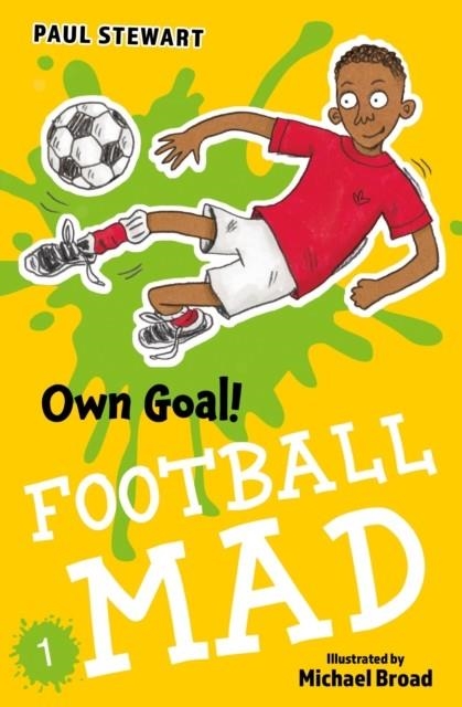 FOOTBALL MAD - OWN GOAL! | 9781781129302 | PAUL STEWART