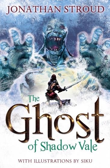 THE GHOST OF SHADOW VALE | 9781800901650 | JONATHAN STROUD